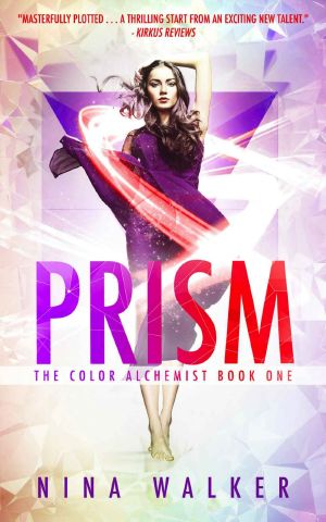 [The Color Alchemist 01] • Prism · the Color Alchemist Book One